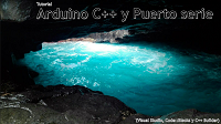 Arduino C++ y Puerto serie v1.04