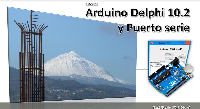 Arduino Delphi 10.2 y puerto serie