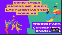 Cómo hacer amigos, influir en las personas y ser popular