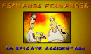 Fernando Fernández: un rescate accidentado