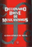 Diccionario breve de mexicanismos