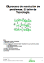 El proceso de resolución de problemas y el taller de tecnología