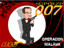 SuperZP: 007 Operacion Malaya, 1ª parte
