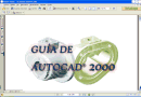 Guía completa de AutoCAD 2000 (v.3.2)