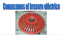 Conozcamos el brasero eléctrico